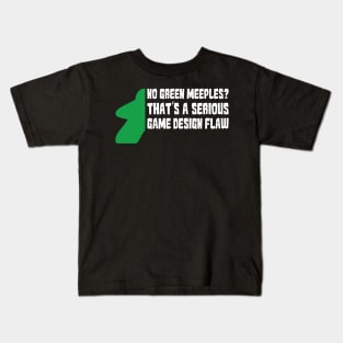 No Green Meeples Is Serious Game Flaw Board Gamer Tabletop Kids T-Shirt